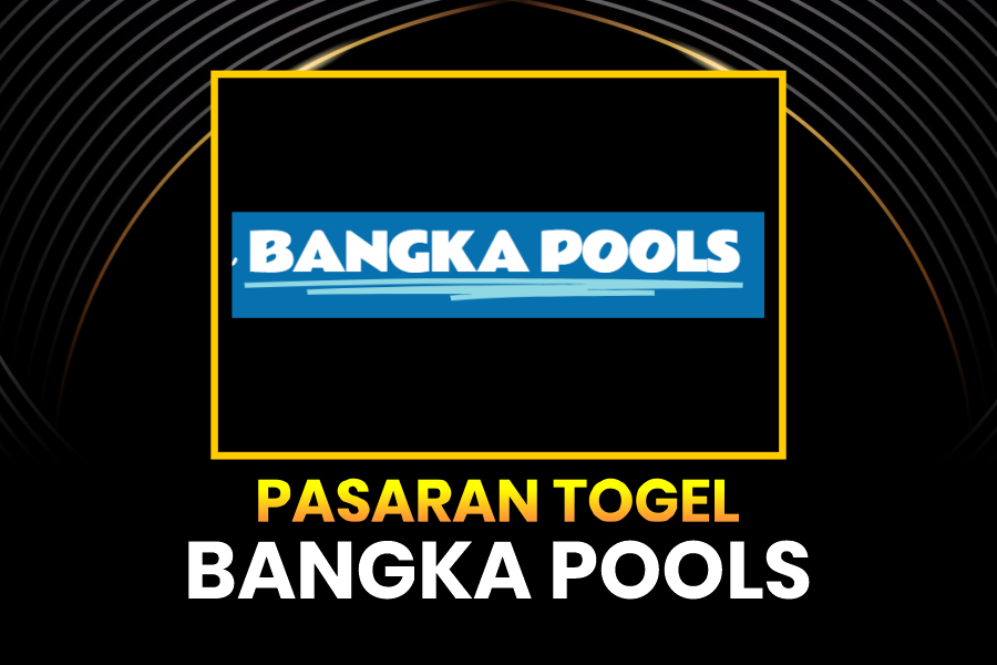 Prediksi Togel Bangka Pools 